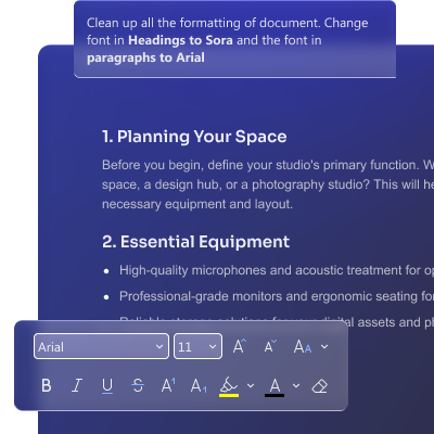 Draft the content and format it to get a polished ready-to-use document
