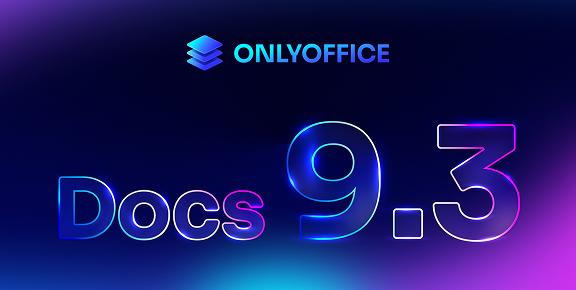 Meet ONLYOFFICE Docs 9.3: What's new?